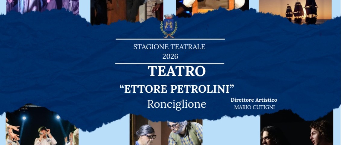 Stagione Teatrale 2026: disponibili i biglietti per gli spettacoli al Teatro Comunale “Ettore Petrolini”