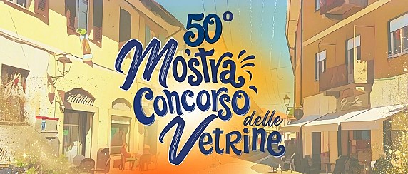 50° Mostra Concorso delle Vetrine