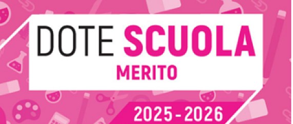 Dote Scuola – componente Merito, anno scolastico e formativo 2025/2026
