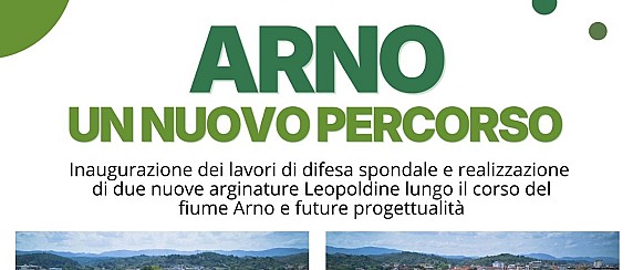 Realizzato il nuovo tratto di difesa spondale dell’Arno: sabato 26 settembre l’inaugurazione