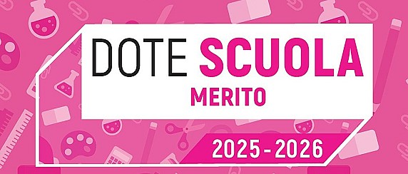 Dote Scuola – componente Merito, anno scolastico e formativo 2025/2026