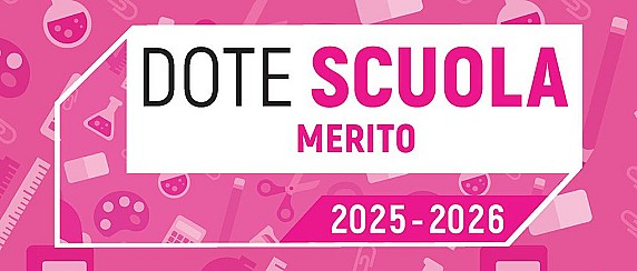 Dote Scuola – componente Merito, anno scolastico e formativo 2025/2026