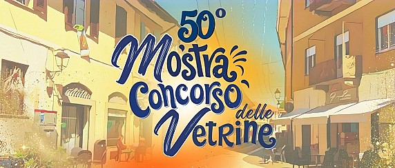 Mostra Concorso delle Vetrine - 50°Edizione