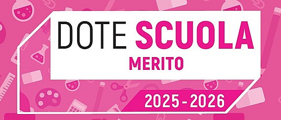 "Dote Scuola – componente Merito, anno scolastico e formativo 2025/2026"