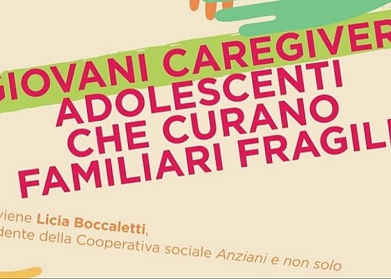 Giovani Caregiver: adolescenti che curano familiari fragili