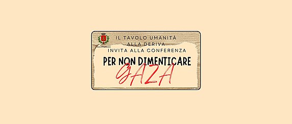 Per non dimenticare Gaza