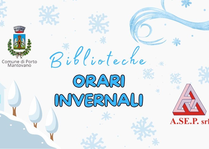 Orari invernali delle Biblioteche di Porto Mantovano