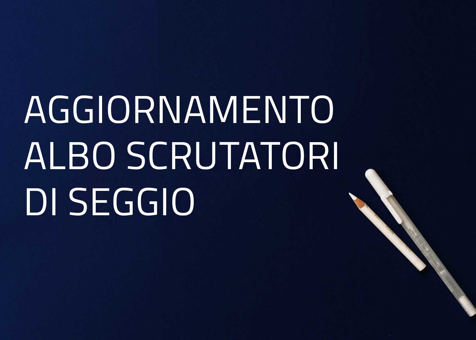 Aggiornamento dell’albo unico comunale degli scrutatori dei seggi elettorali