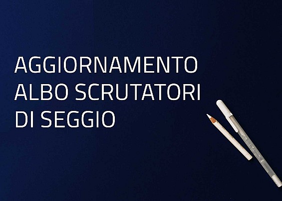 Aggiornamento dell’albo unico comunale degli scrutatori dei seggi elettorali
