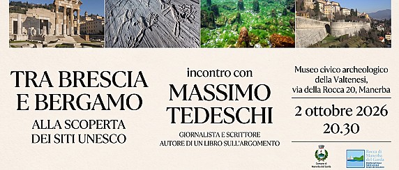 Tra Brescia e Bergamo alla scoperta dei siti Unesco