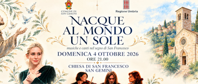 "NACQUE AL MONDO UN SOLE" - MUSICHE E CANTI NEL SEGNO DI SAN FRANCESCO