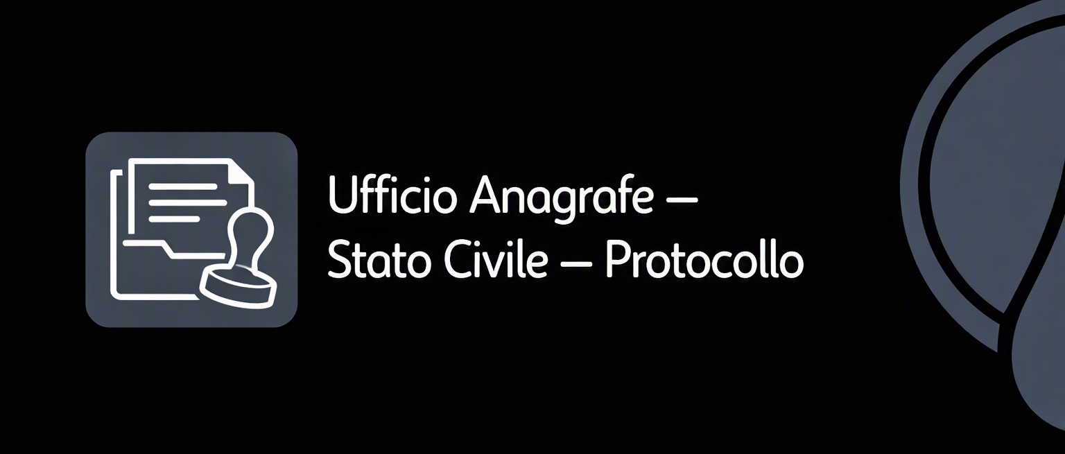 Ufficio Anagrafe - Stato Civile - Protocollo