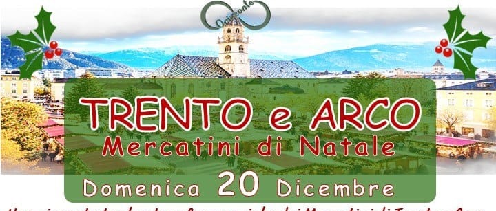Mercatini di Natale: "Trento e Arco"