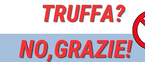 Truffa, no grazie!