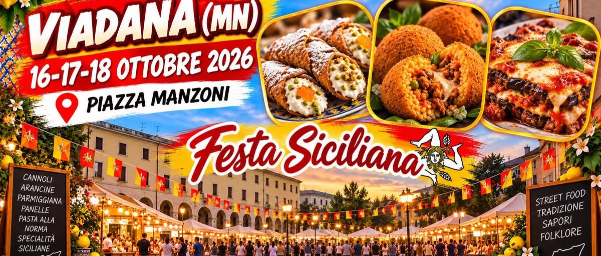 16 - 17 - 18 ottobre 2026 - Piazza Manzoni -  FESTA SICILIANA