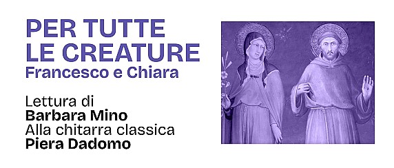 "La cura per tutte le creature": Francesco e Chiara protagonisti a Torbole Casaglia tra letture e musica