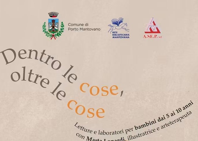Dentro le cose, oltre le cose. Un viaggio creativo per piccoli esploratori