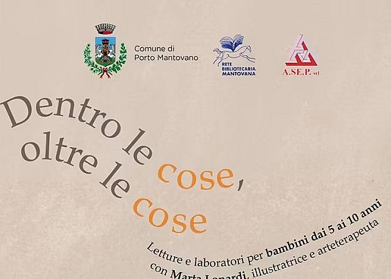 Dentro le cose, oltre le cose. Un viaggio creativo per piccoli esploratori