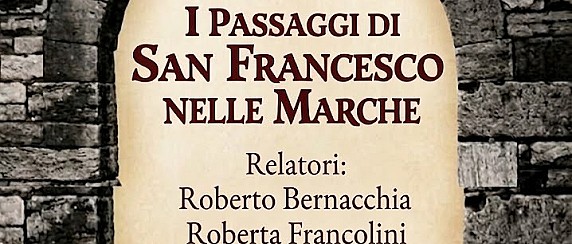 I passaggi di San Francesco nelle Marche