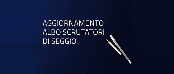 Aggiornamento Albo delle persone idonee all'Ufficio di Scrutatore di seggio elettorale