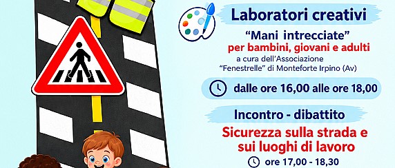 COMUNE DI FORINO: SICUREZZA STRADALE E SUI LUOGHI DI LAVORO: UNA GIORNATA DI SENSIBILIZZAZIONE, CREATIVITÀ E MEMORIA.