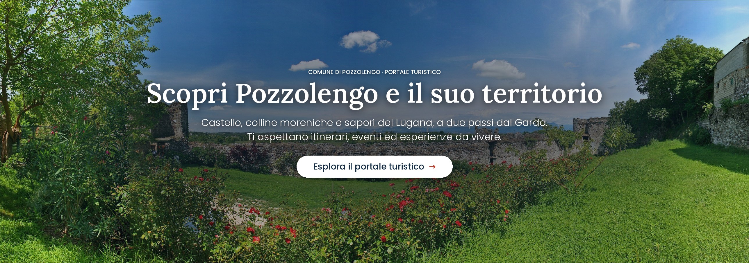 Scopri Pozzolengo e il suo territorio: castello, colline moreniche e sapori del Lugana. Vai al portale turistico.