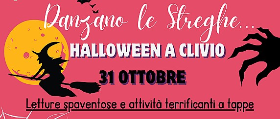 Danzano le streghe... Halloween a Clivio