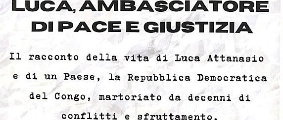 Venerdì 23 ottobre dalle ore 21.00 - Palazzo Verbania - Luca, ambiasciatore di pace e giustizia