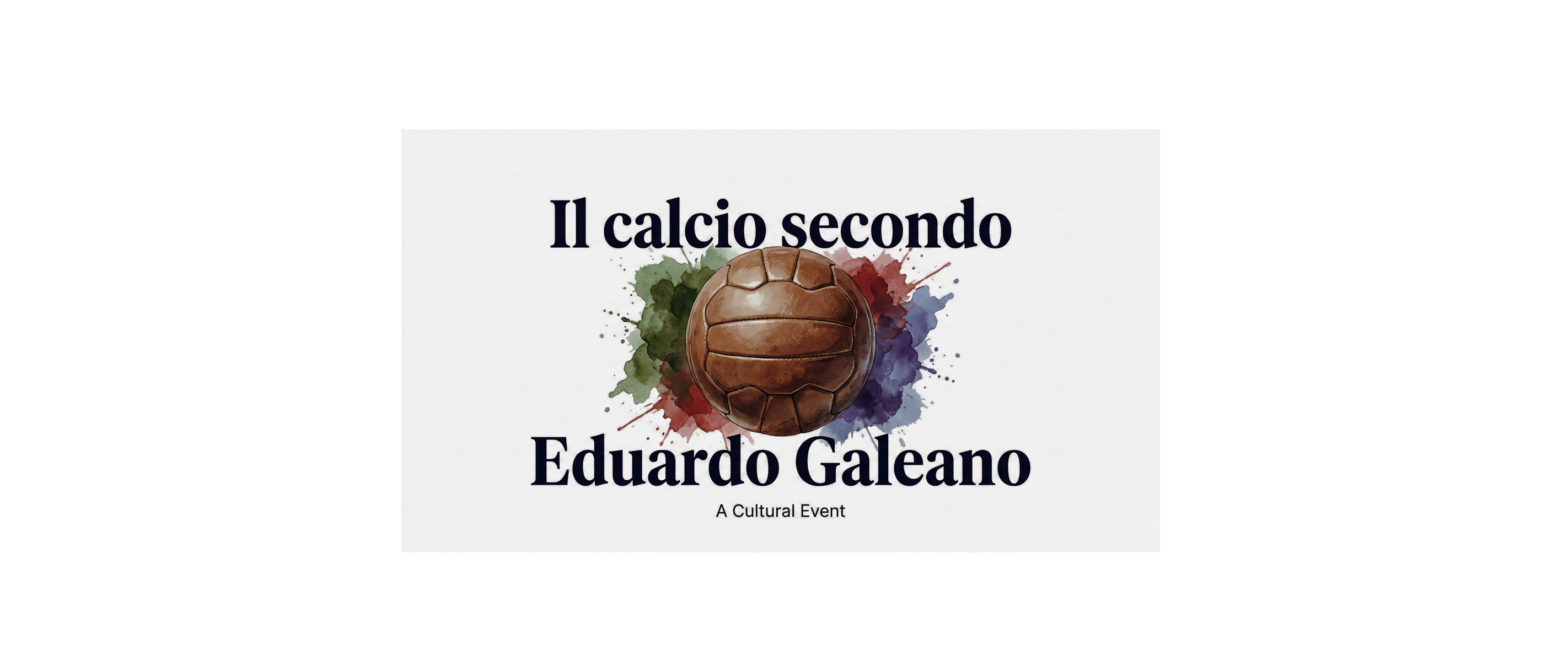 Il calcio secondo Eduardo Galeano