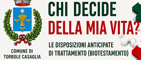 Chi decide della mia vita: Serata informativa e di sensibilizzazione Disposizioni Anticipate di Trattamento (DAT)