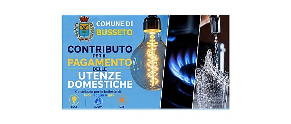Avviso per l’assegnazione di contributi a rimborso delle spese per le utenze domestiche (acqua, luce, gas, rifiuti)