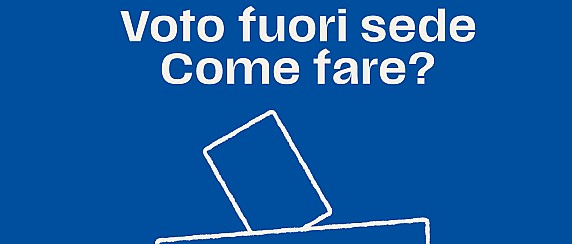 ELETTORI FUORI SEDE - COME FARE?