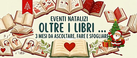 Oltre i Libri...  3 Mesi da Ascoltare, Fare e Sfogliare