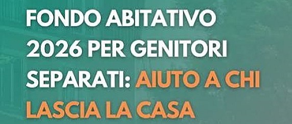 Fondo genitori separati: contributo fino a 6.000 euro per l’affitto