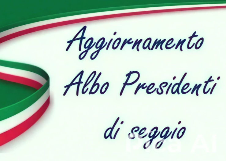 ALBO PERSONE IDONEE UFFICIO PRESIDENTI DI SEGGIO ELETTORALE - AGGIORNAMENTO 2026