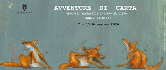 Avventure di Carta 2026 - percorsi fantastici intorno al libro XXXIV edizione