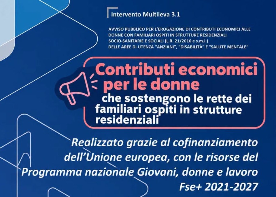 AVVISO PUBBLICO - CONTRIBUTI ECONOMICI ALLE DONNE CON FAMILIARI OSPITI IN STRUTTURE RESIDENZIALI SOCIO-SANITARIE E SOCIALI (D.G.R. 888/2026)