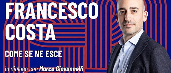Francesco Costa "Come se ne esce: il mondo dopo Donald Trump"