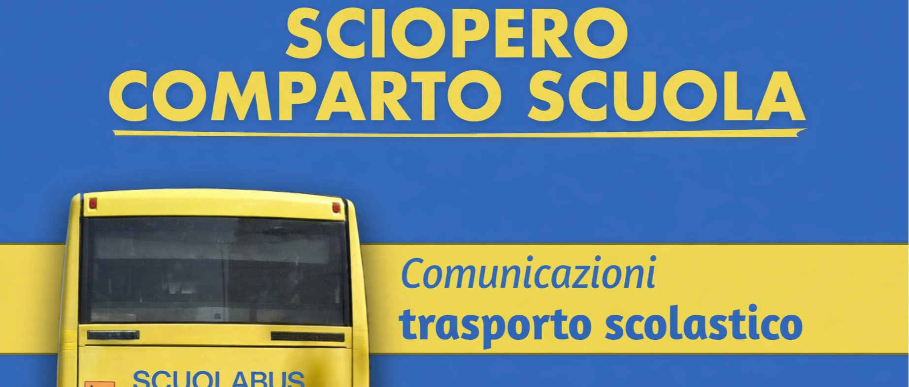 Comunicazione urgente alle famiglie – Sciopero Nazionale del Personale Scolastico e gestione del Servizio Scuolabus