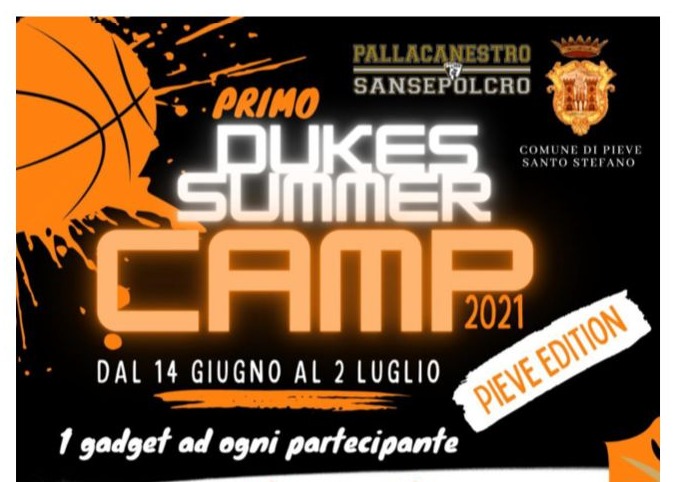 PRIMO DUKES SUMMER CAMP "PIEVE EDITION" dal 14 Giugno al 2 Luglio 2021