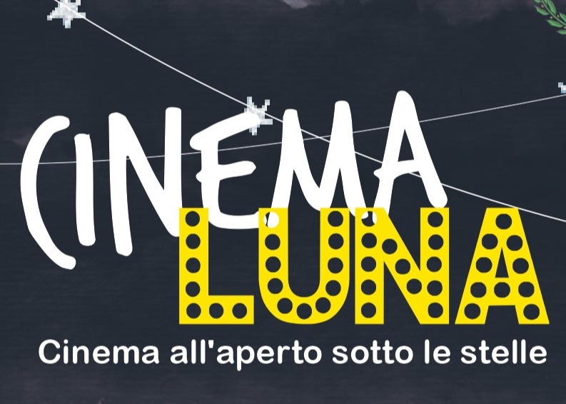 CINEMA LUNA - CINEMA ALL'APERTO SOTTO LE STELLE