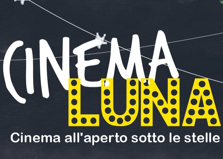 CINEMA LUNA - CINEMA ALL'APERTO SOTTO LE STELLE